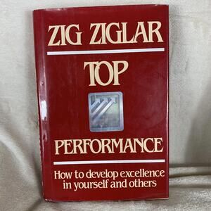 Top Performance by Zig Ziglar First 1st Edition Good Condition Hardcover